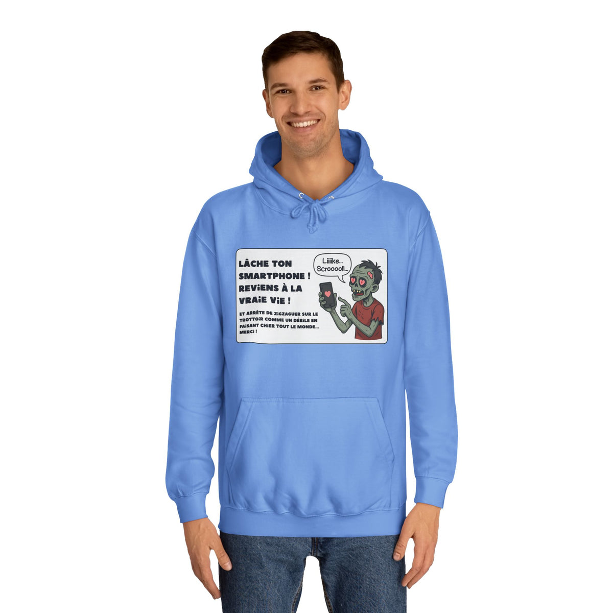 Hoodie - Lâche ton smartphone