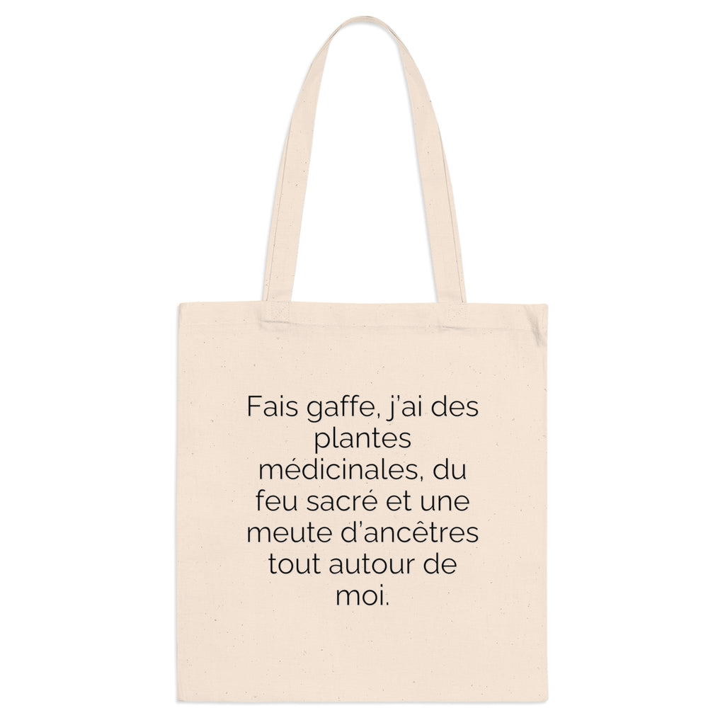 Tote Bag tissé - Fais gaffe! Plantes médicinale, feu sacré, ancêtres