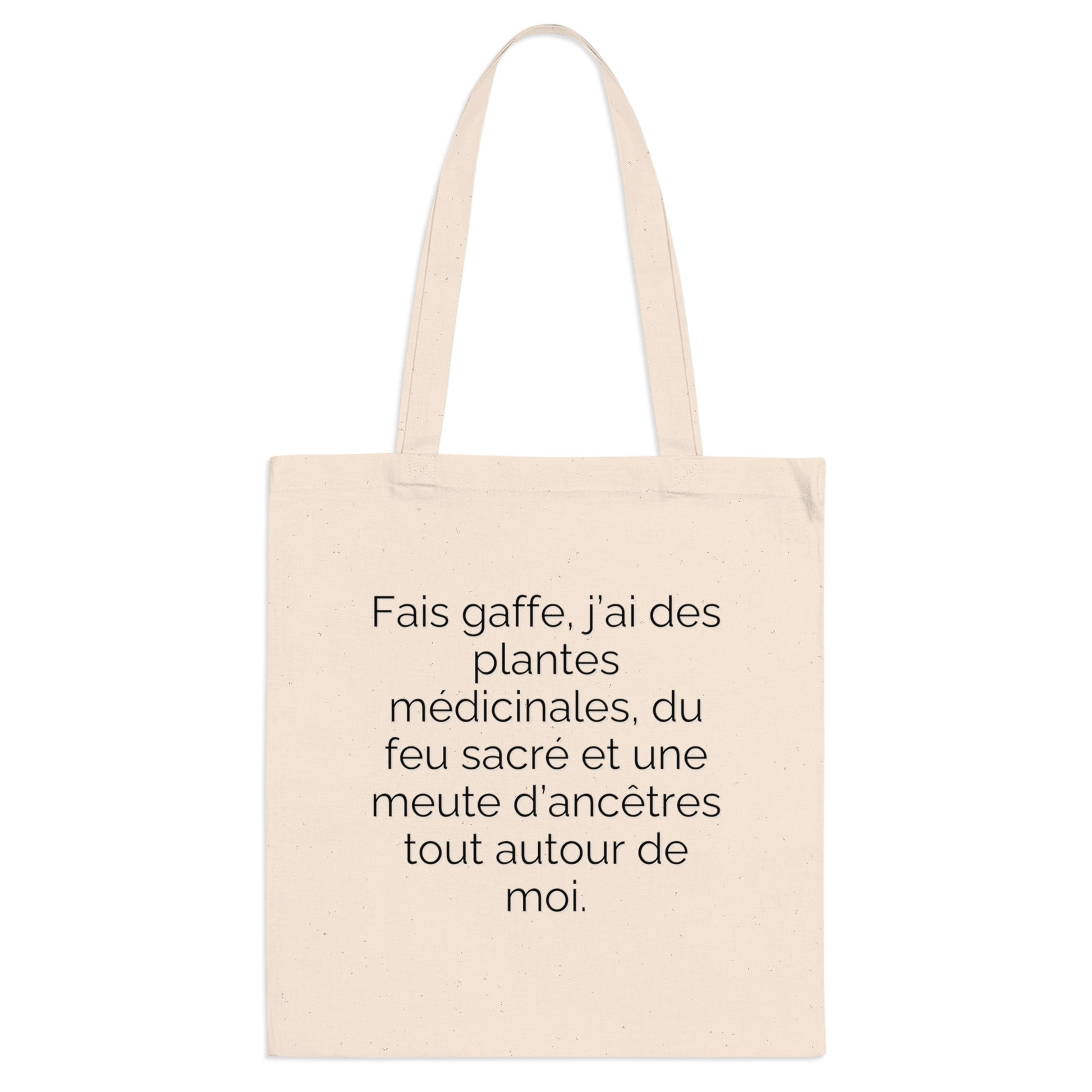 Tote Bag tissé - Fais gaffe! Plantes médicinale, feu sacré, ancêtres