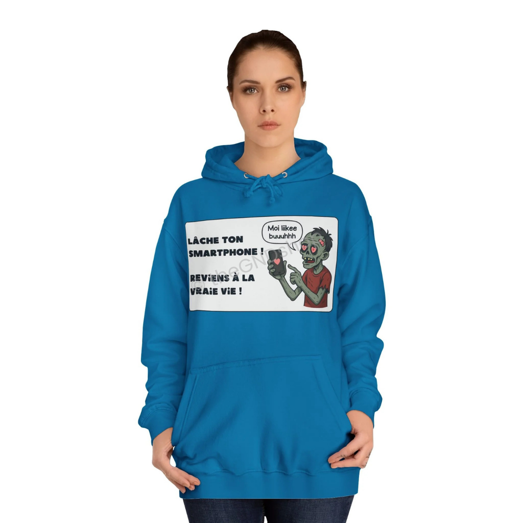 Unisex Hoodie - Zombie - Lâche ton smartphone
