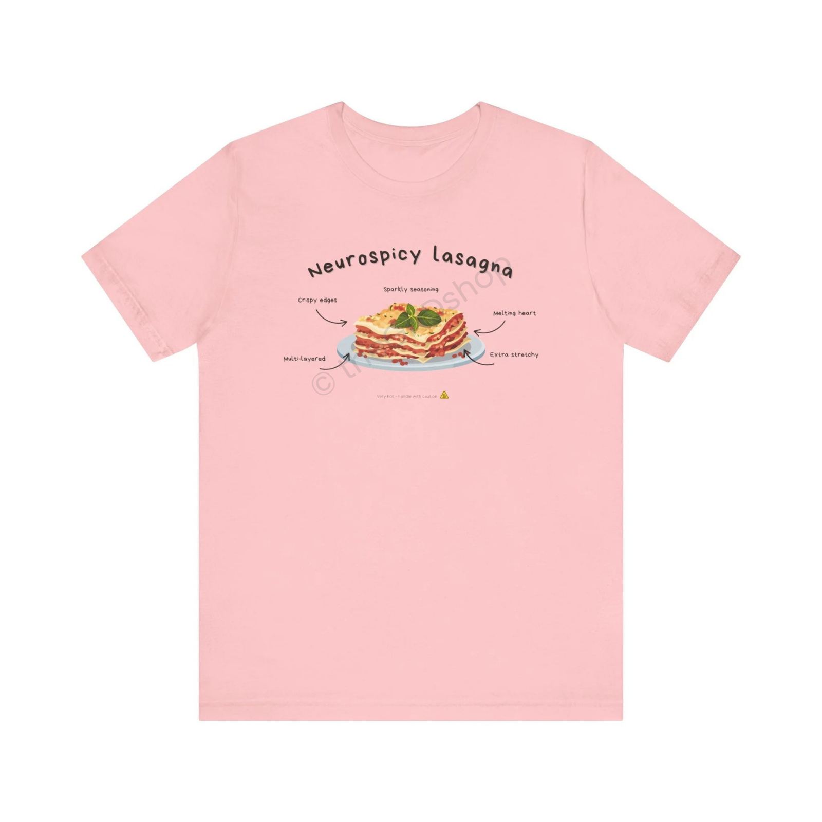Unisex T-shirt - Neurospicy Lasagna – Multi-layered and extra spicy