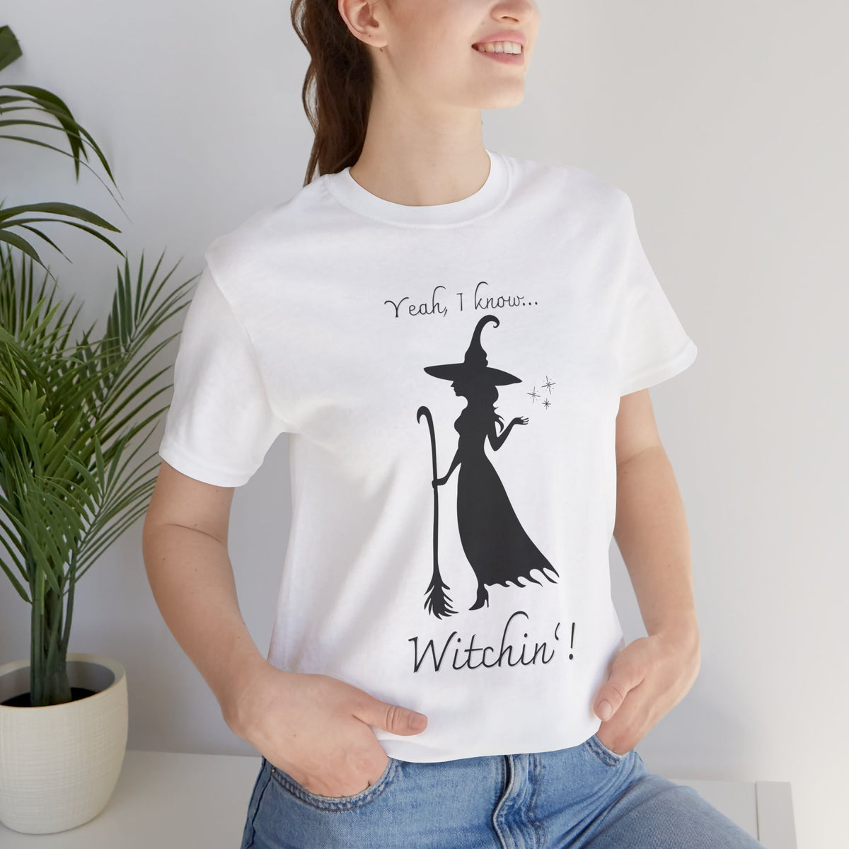 T-shirt - Witchin’!