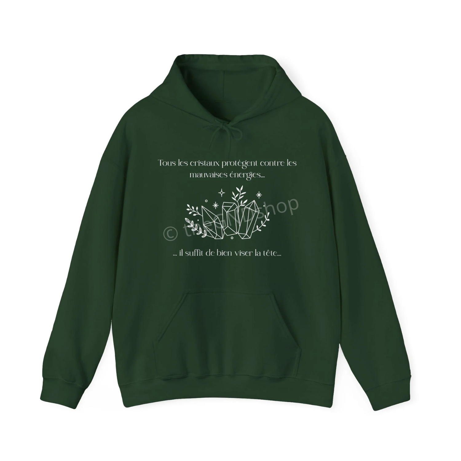 Hoodie Unisex - Tous les cristaux protègent contre les mauvaises énergies