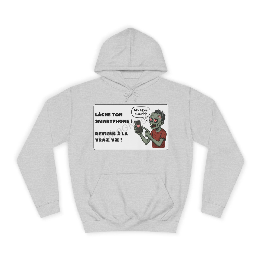 Unisex Hoodie - Zombie - Lâche ton smartphone