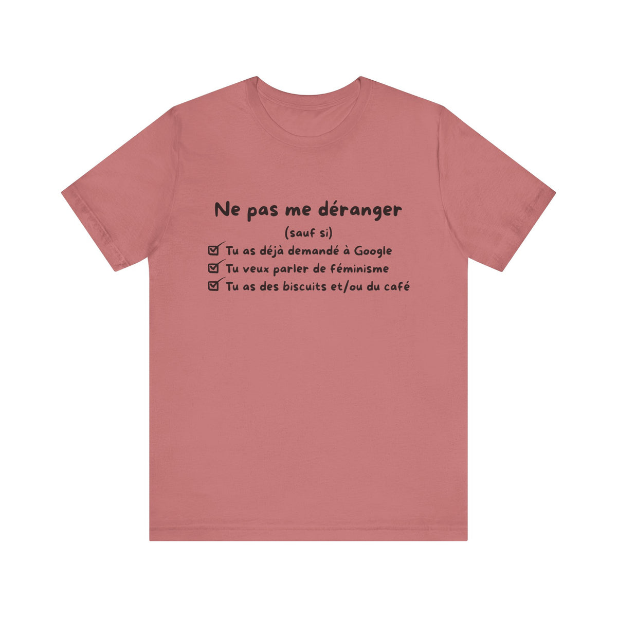 Unisex T-Shirt - Do Not Disturb Me (Unless)