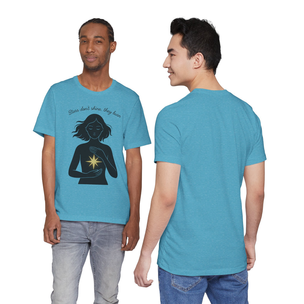 T-shirt - Stars don't shine they burn