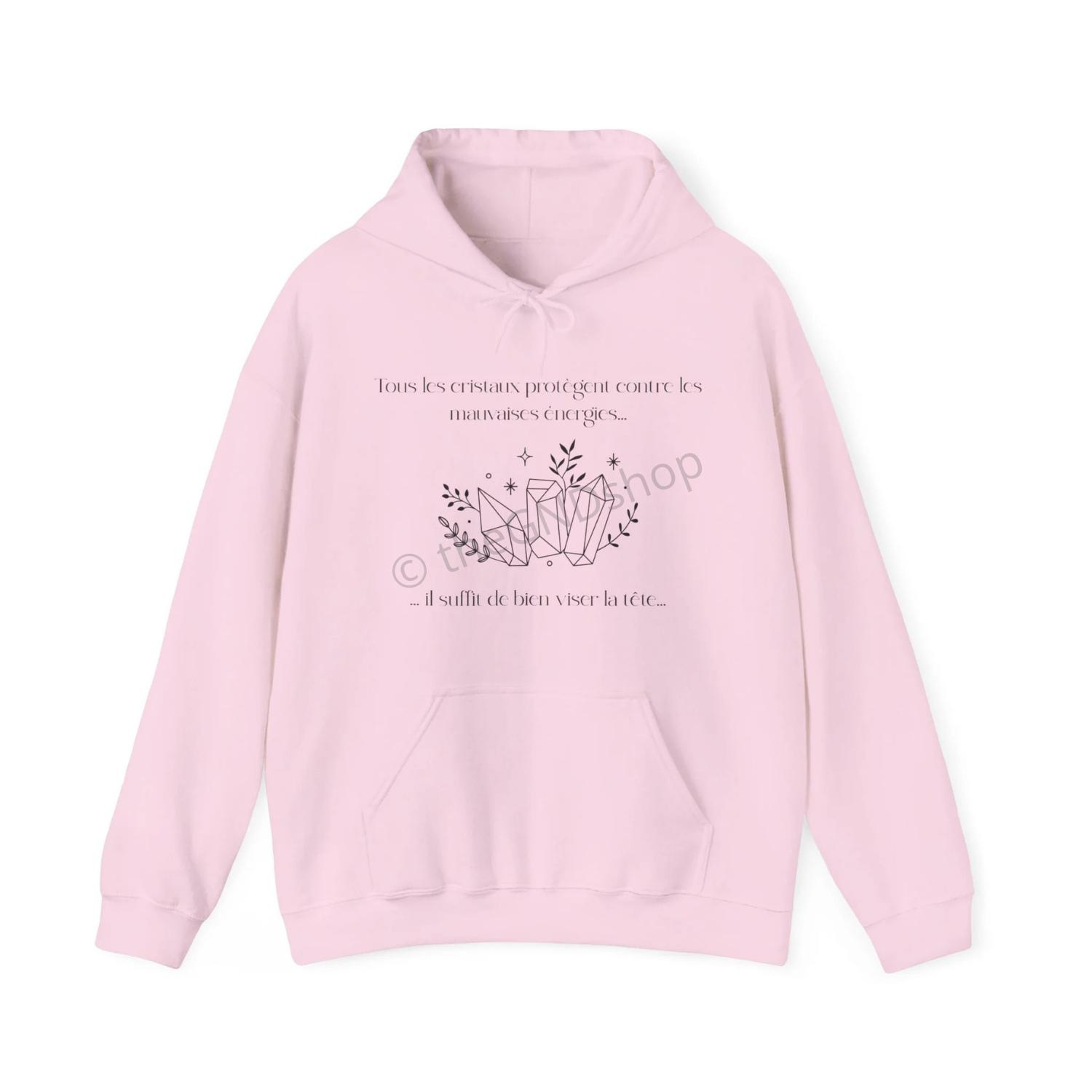 Hoodie Unisex - Tous les cristaux protègent contre les mauvaises énergies