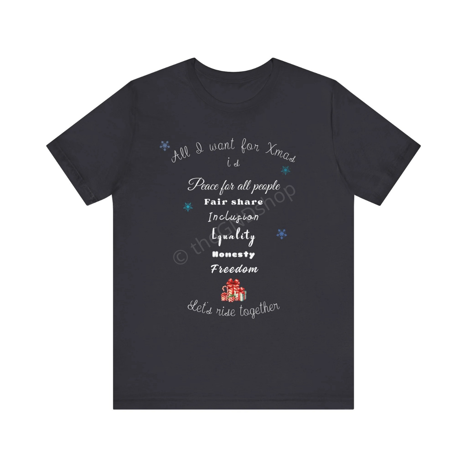 T-shirt Unisex - All I want for Xmas - Édition Révolutionnaire
