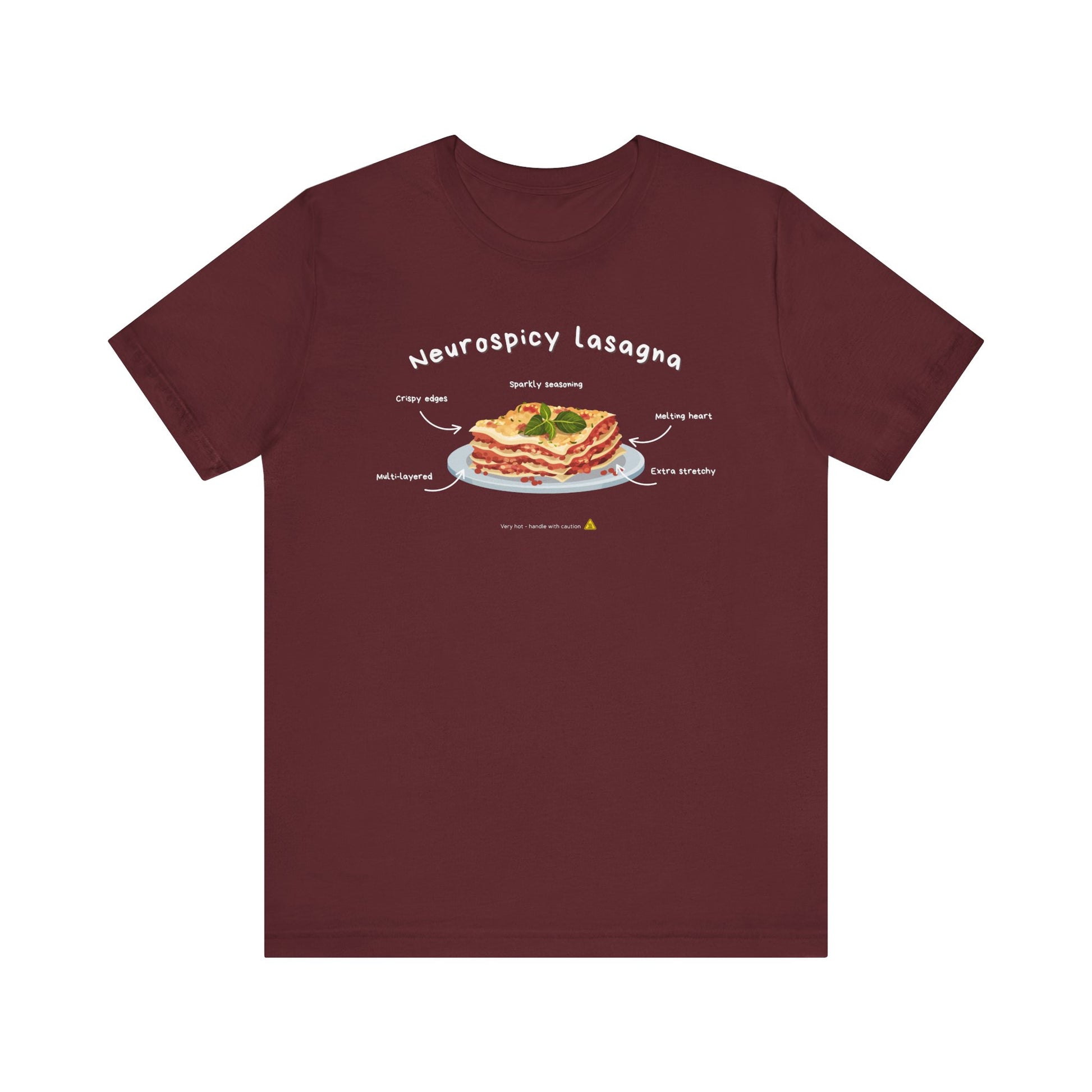 T-shirt - Neurospicy Lasagna – Multi-layered and extra spicy