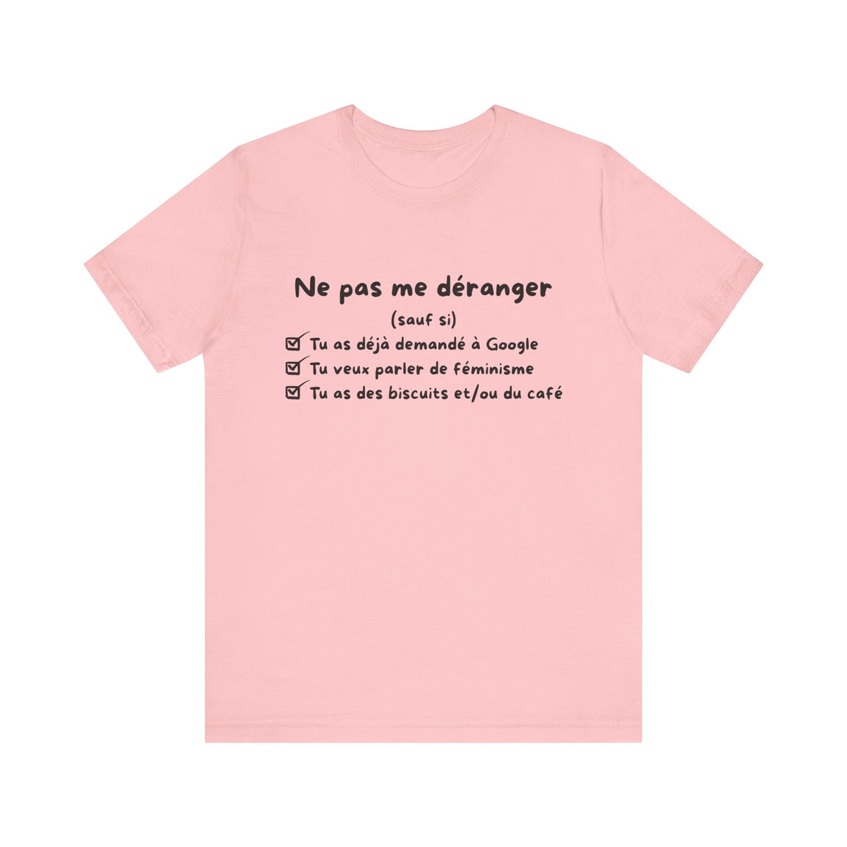 Unisex T-Shirt - Do Not Disturb Me (Unless)