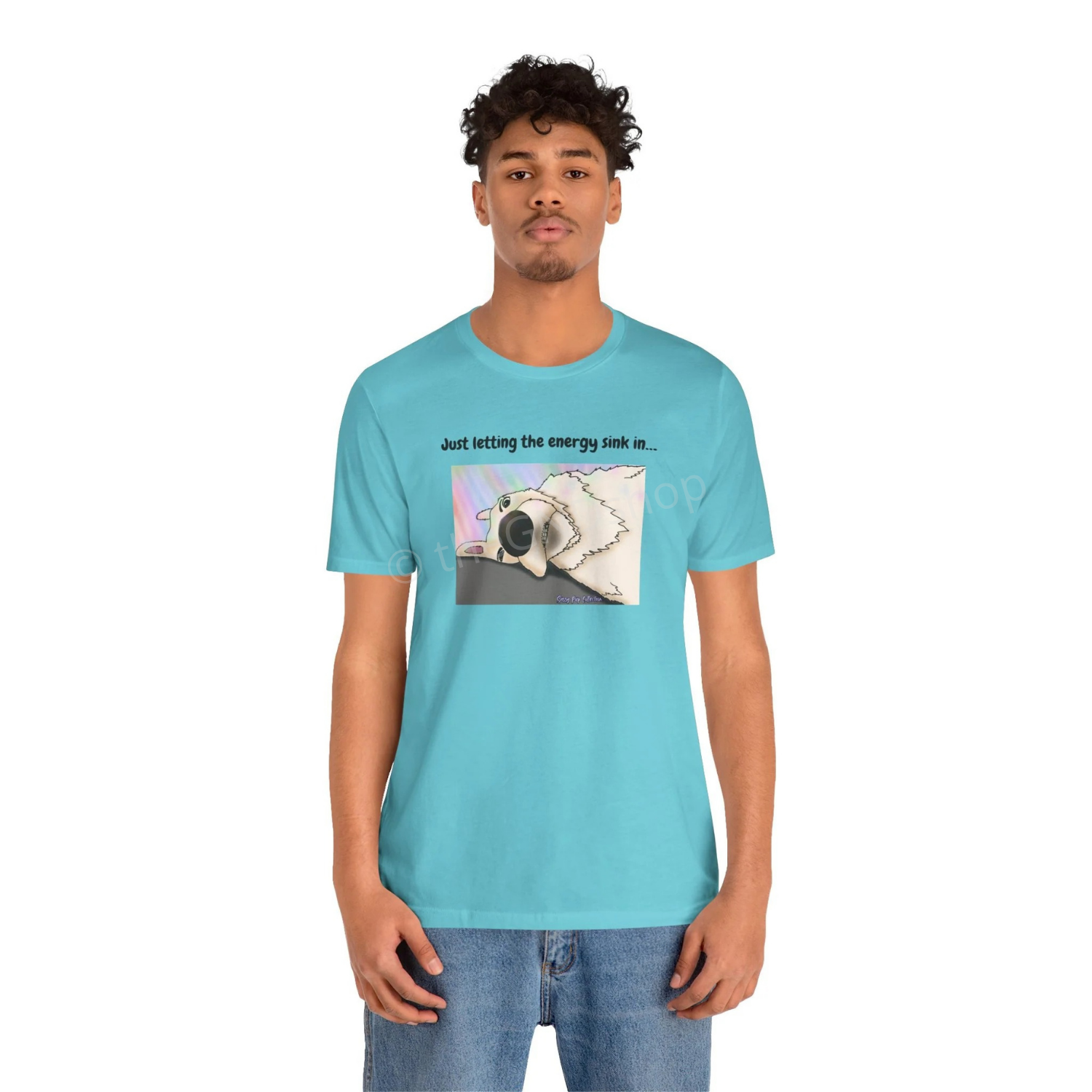 T-shirt - Just letting the energy sink in... - Sassy Pup Collection