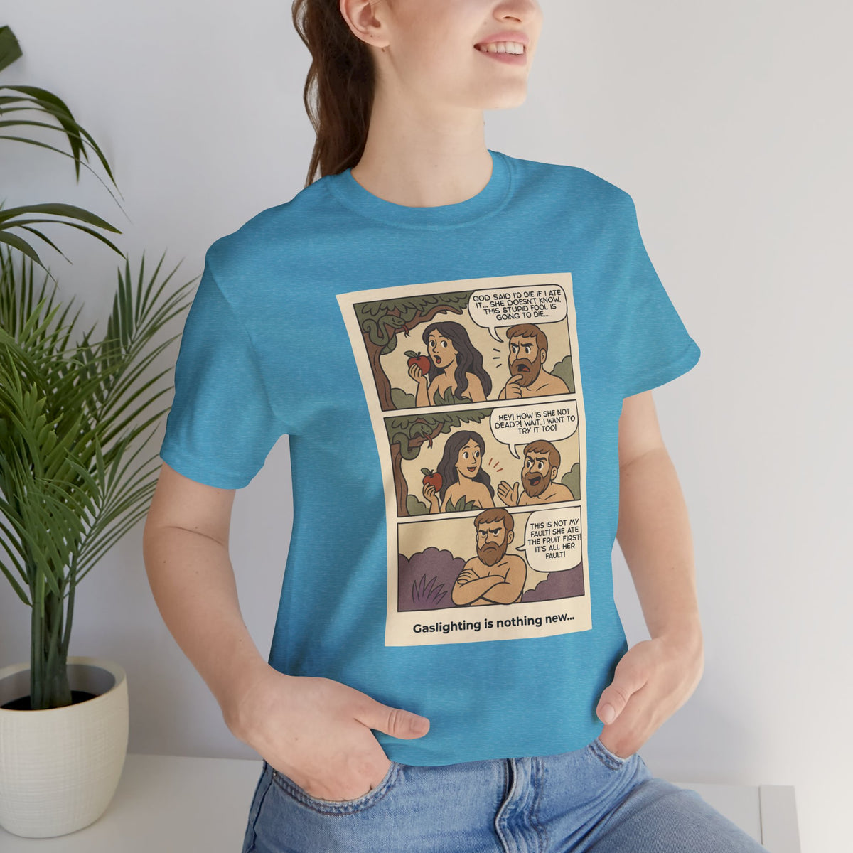 T-shirt - Adam & Eve... Gaslighting is nothing new