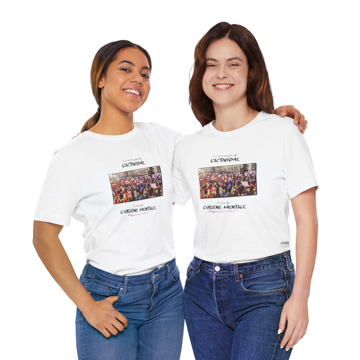 T-shirt - This isn't activism, it's mental hygiene