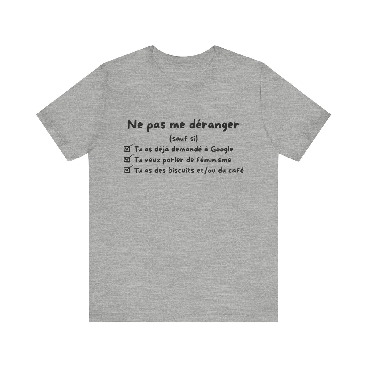 Unisex T-Shirt - Do Not Disturb Me (Unless)