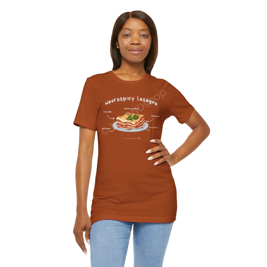 Unisex T-shirt - Neurospicy Lasagna – Multi-layered, extra spicy