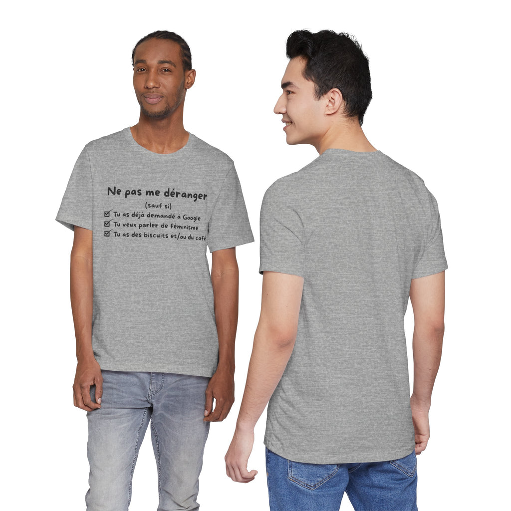 Unisex T-Shirt - Do Not Disturb Me (Unless)
