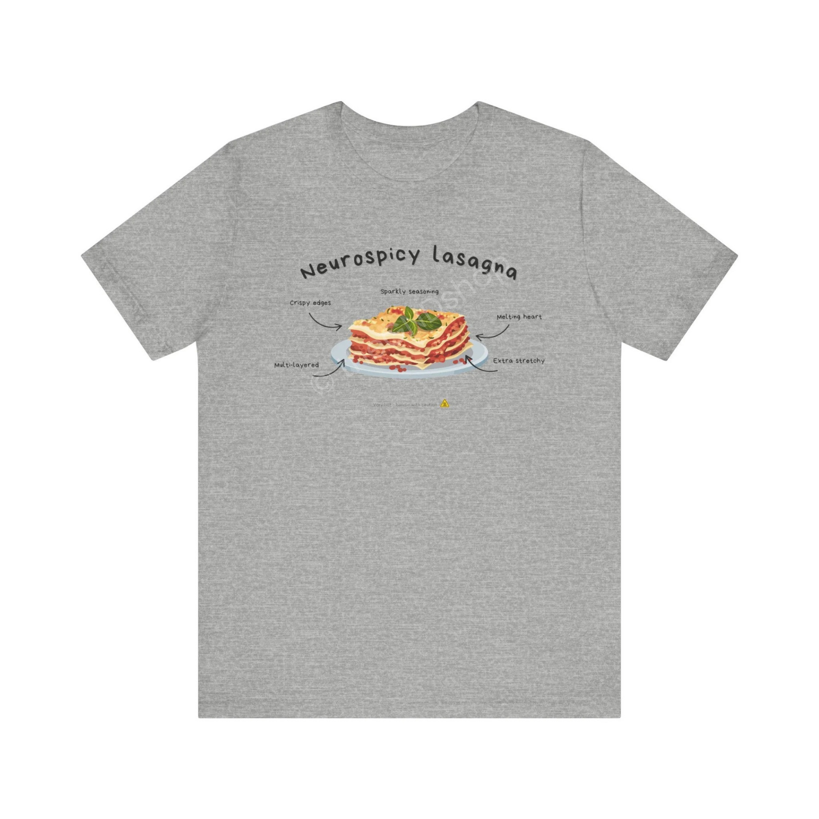 Unisex T-shirt - Neurospicy Lasagna – Multi-layered, extra spicy