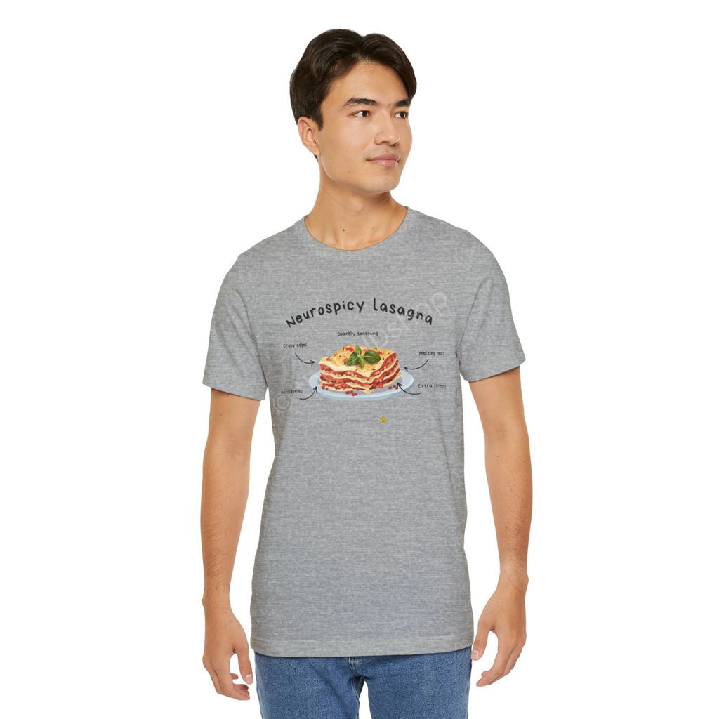 Unisex T-shirt - Neurospicy Lasagna – Multi-layered, extra spicy