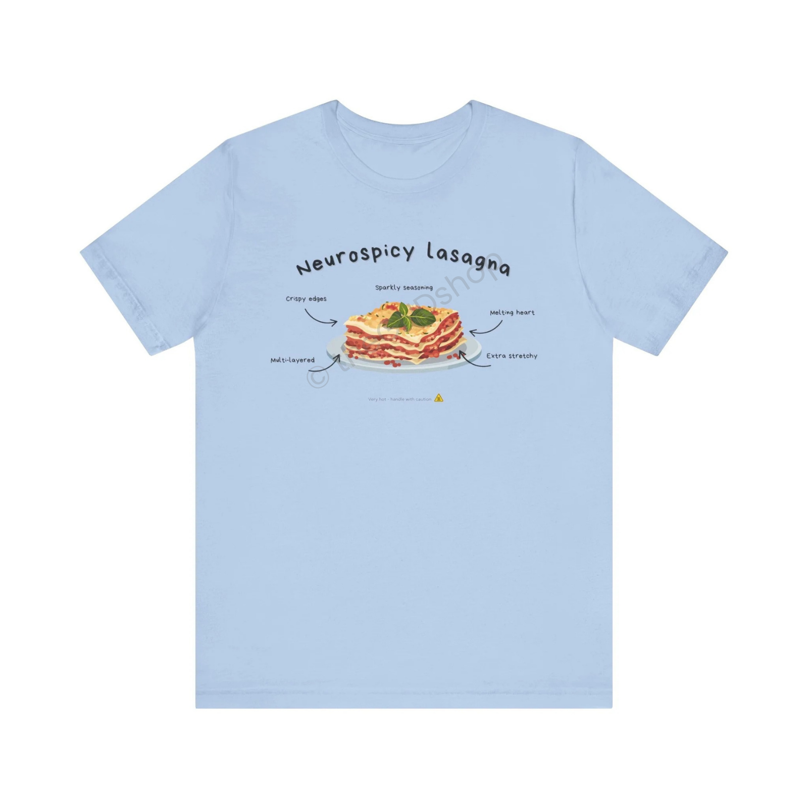 Unisex T-shirt - Neurospicy Lasagna – Multi-layered, extra spicy