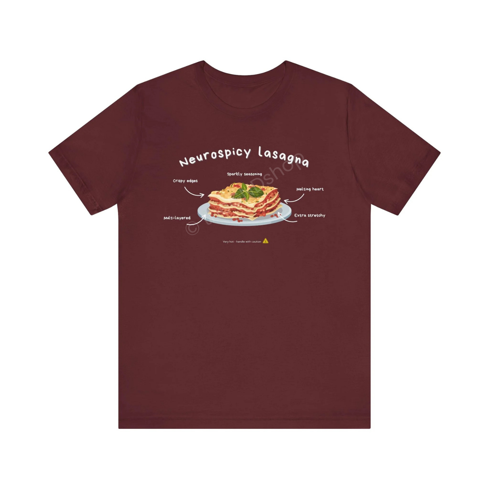 Unisex T-shirt - Neurospicy Lasagna – Multi-layered, extra spicy