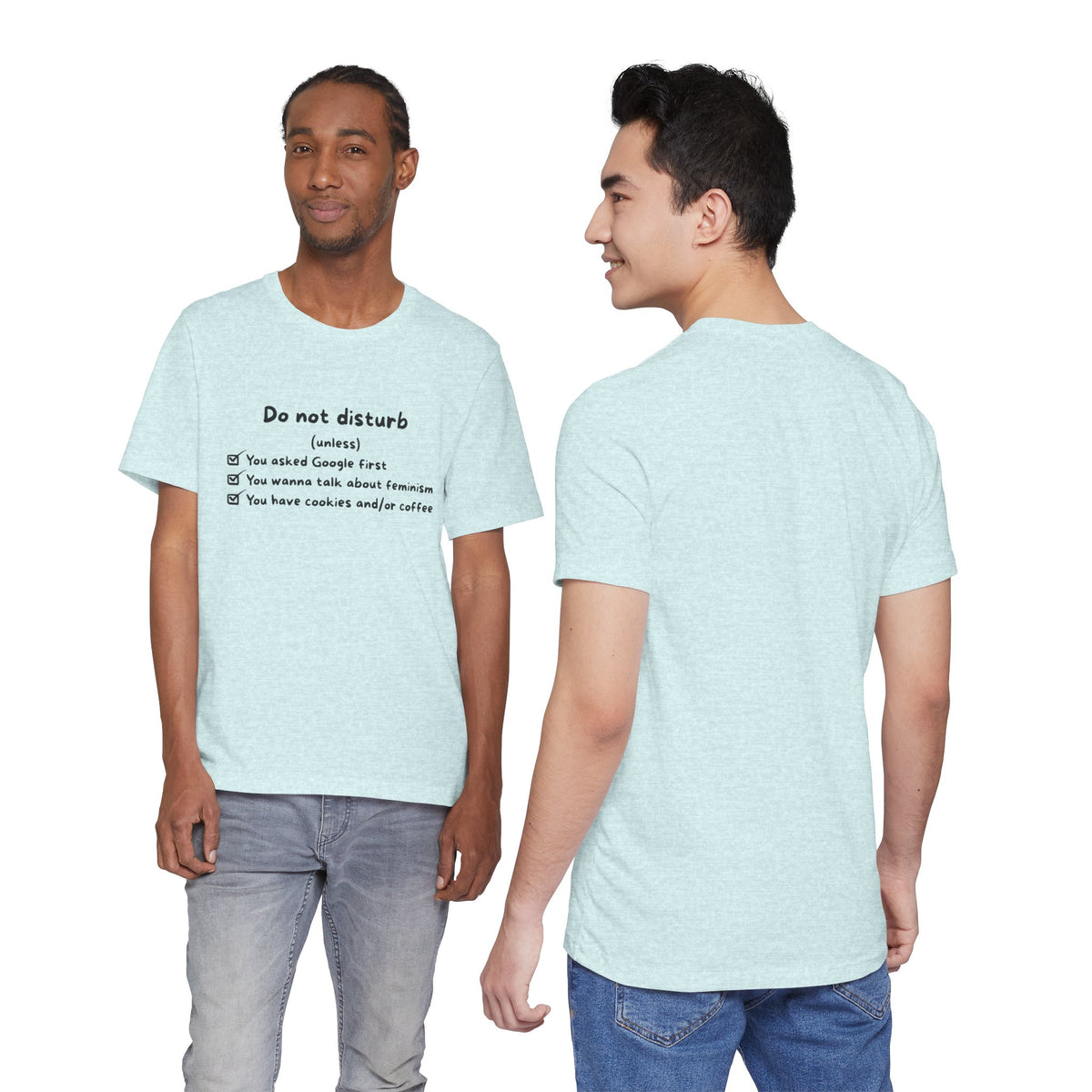 T-Shirt - Do not disturb (unless)