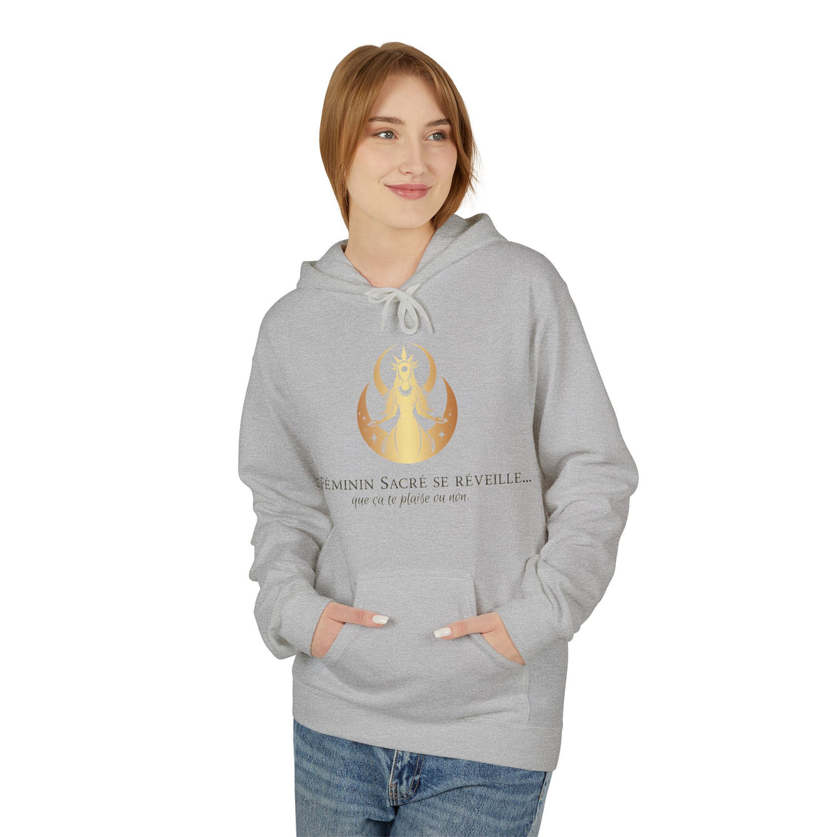 Hoodie - Le Féminin Sacré se réveille...