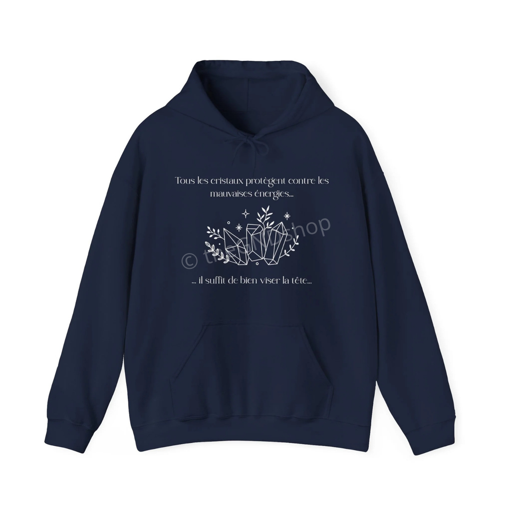 Hoodie Unisex - Tous les cristaux protègent contre les mauvaises énergies