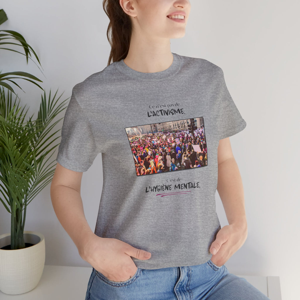 T-shirt - This isn't activism, it's mental hygiene