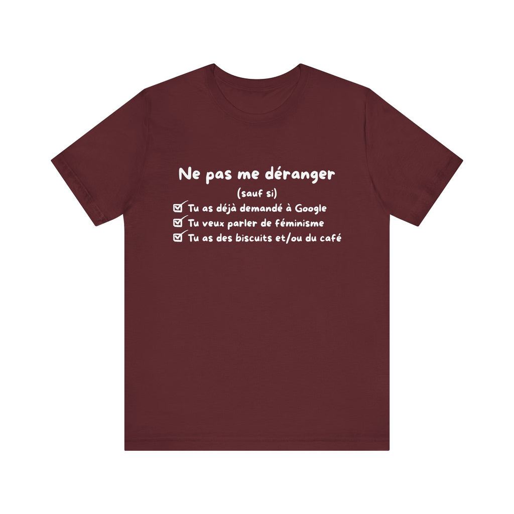 Unisex T-Shirt - Do Not Disturb Me (Unless)