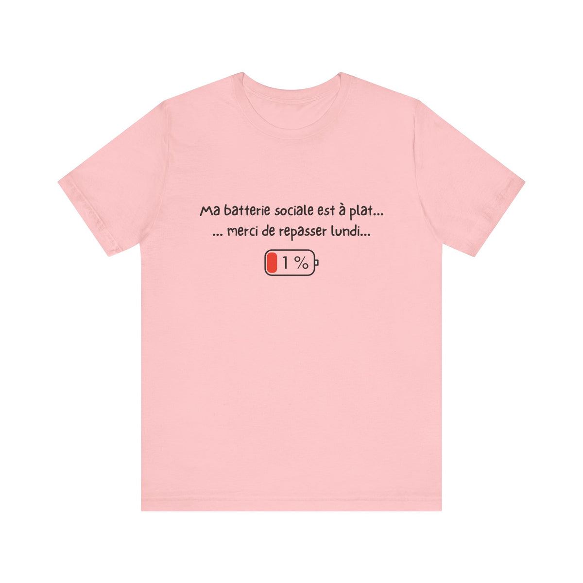 Unisex T-Shirt - My social battery is dead... please come back on Monday