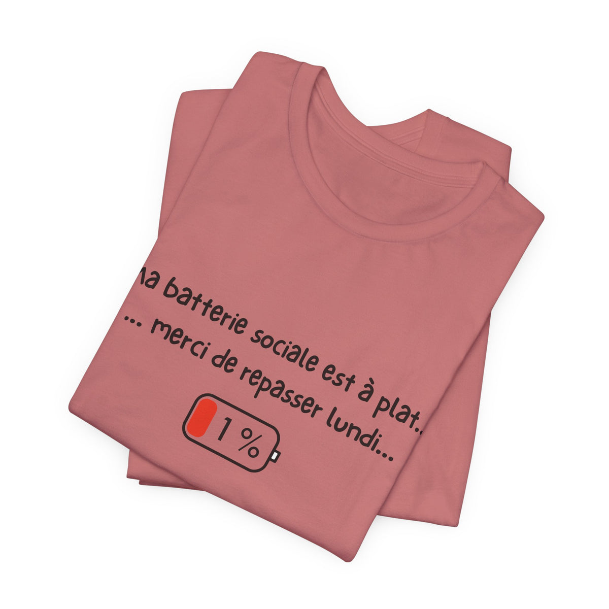 Unisex T-Shirt - My social battery is dead... please come back on Monday
