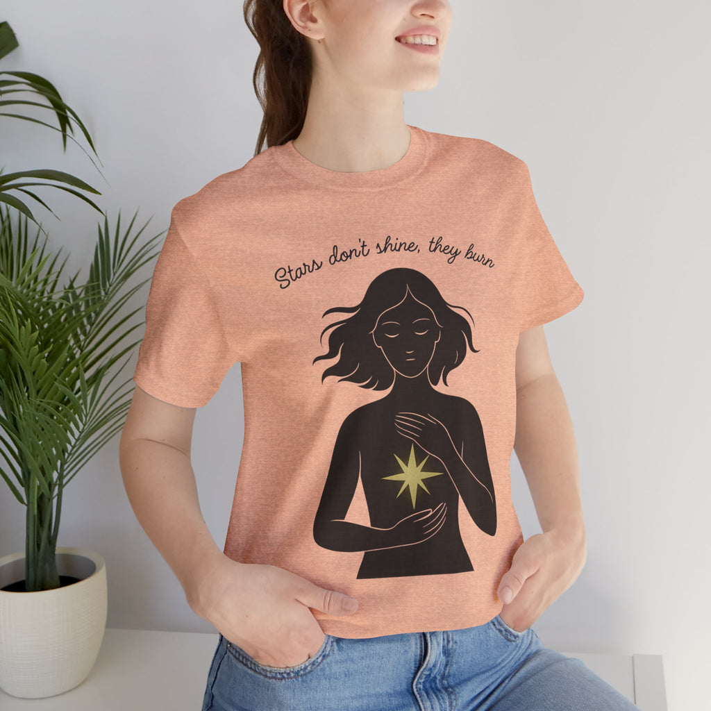 T-shirt - Stars don't shine they burn