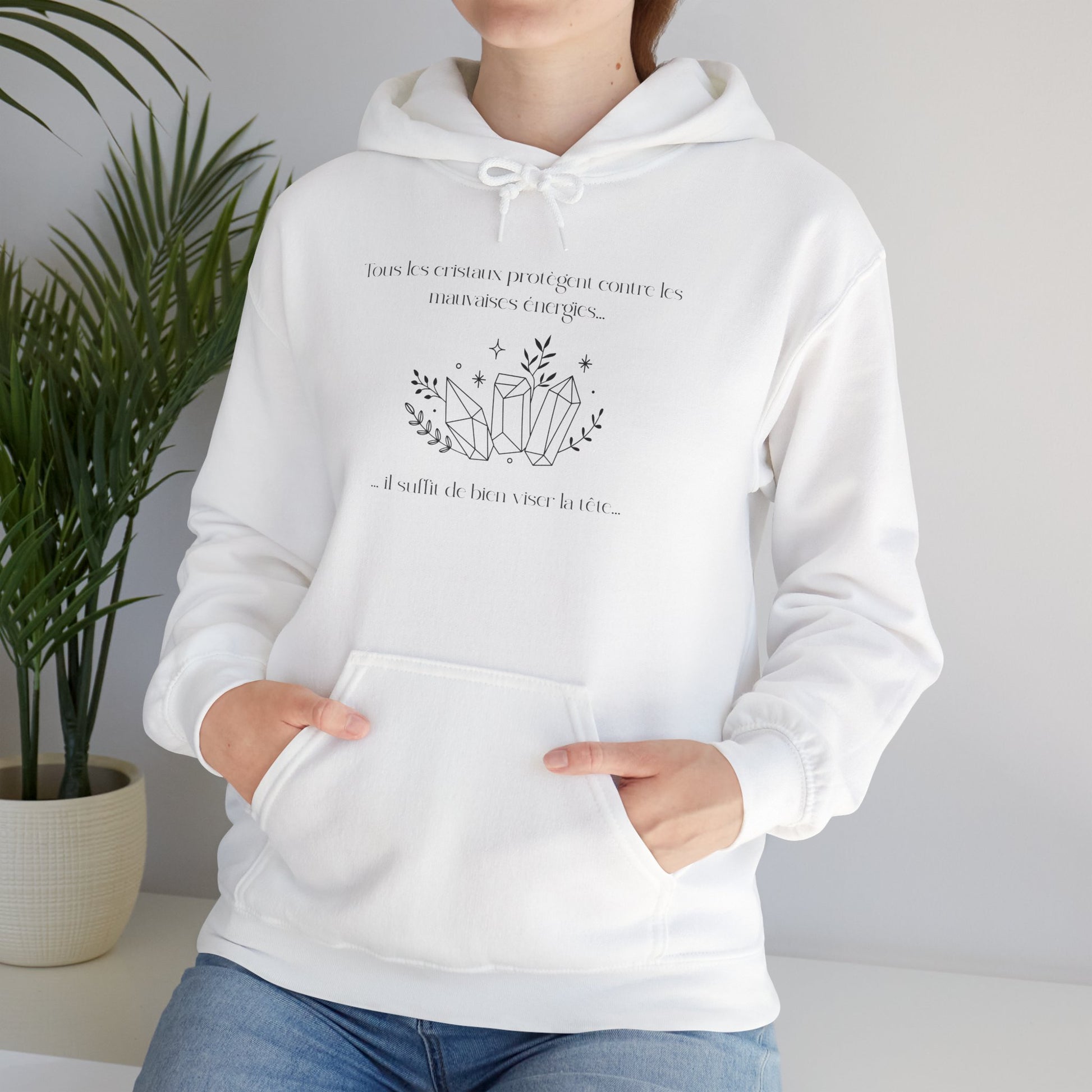 Hoodie Unisex - Tous les cristaux protègent contre les mauvaises énergies