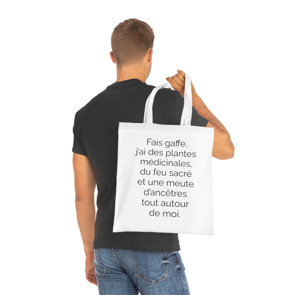 Tote Bag tissé - Fais gaffe! Plantes médicinale, feu sacré, ancêtres