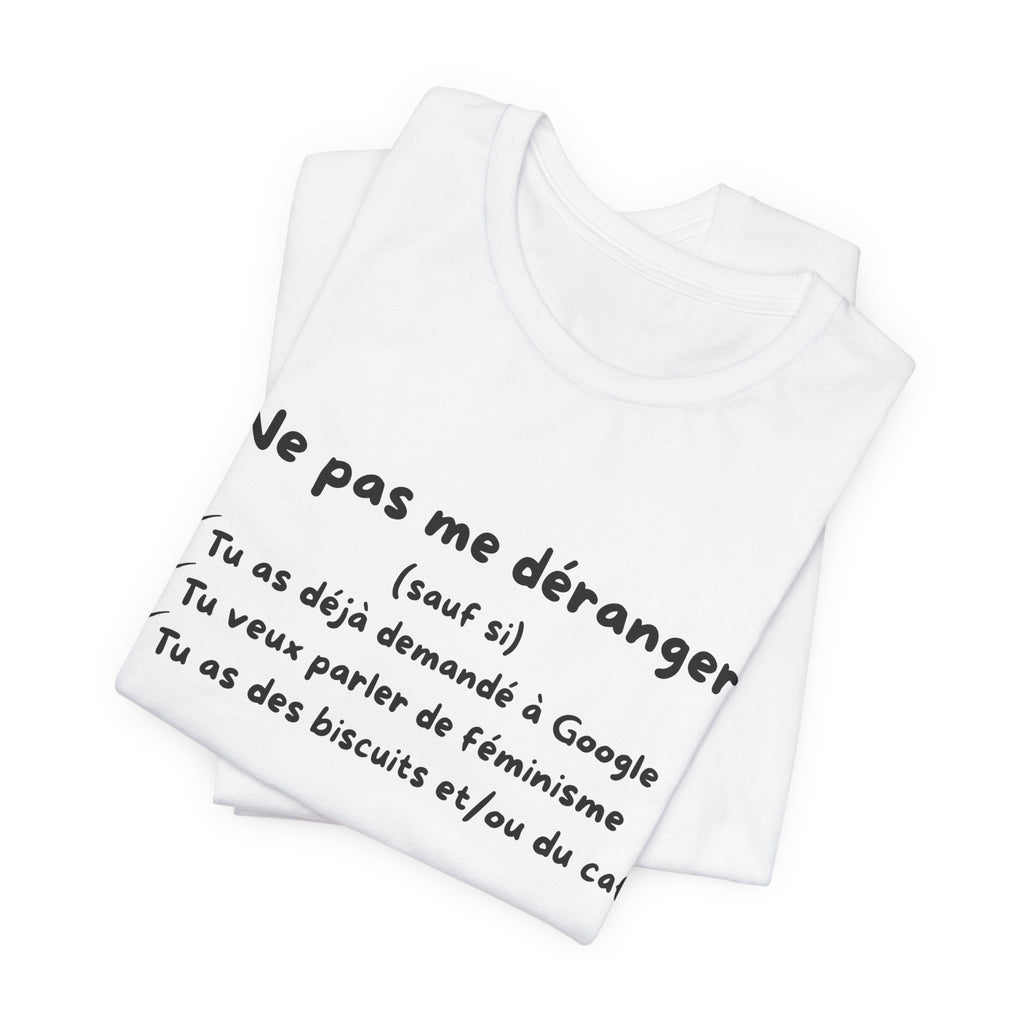 Unisex T-Shirt - Do Not Disturb Me (Unless)
