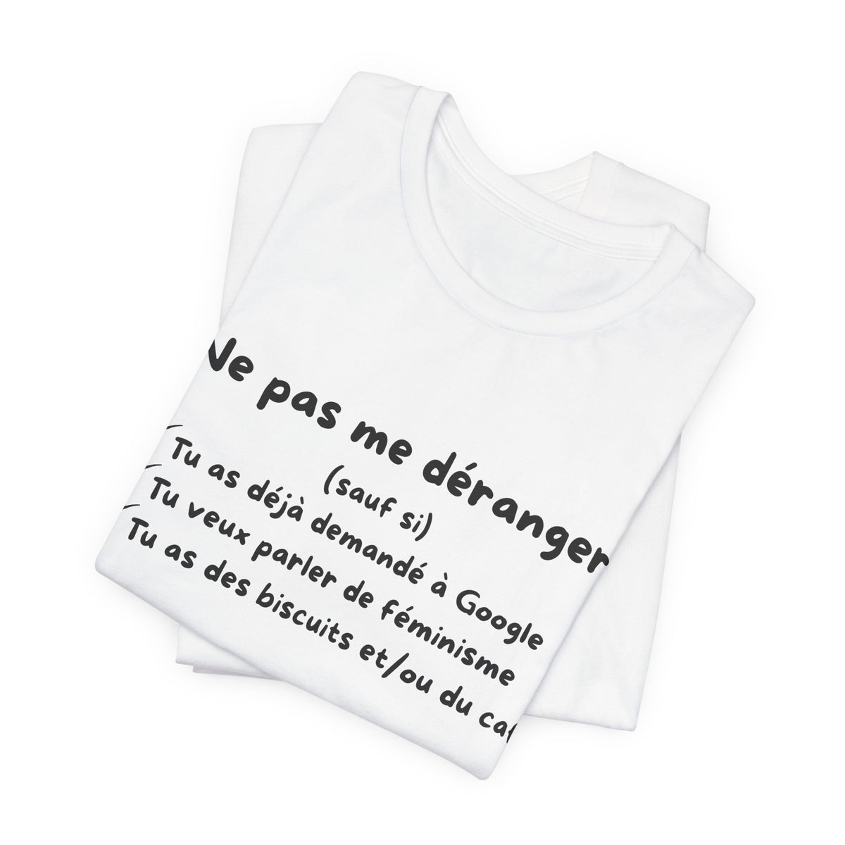 Unisex T-Shirt - Do Not Disturb Me (Unless)