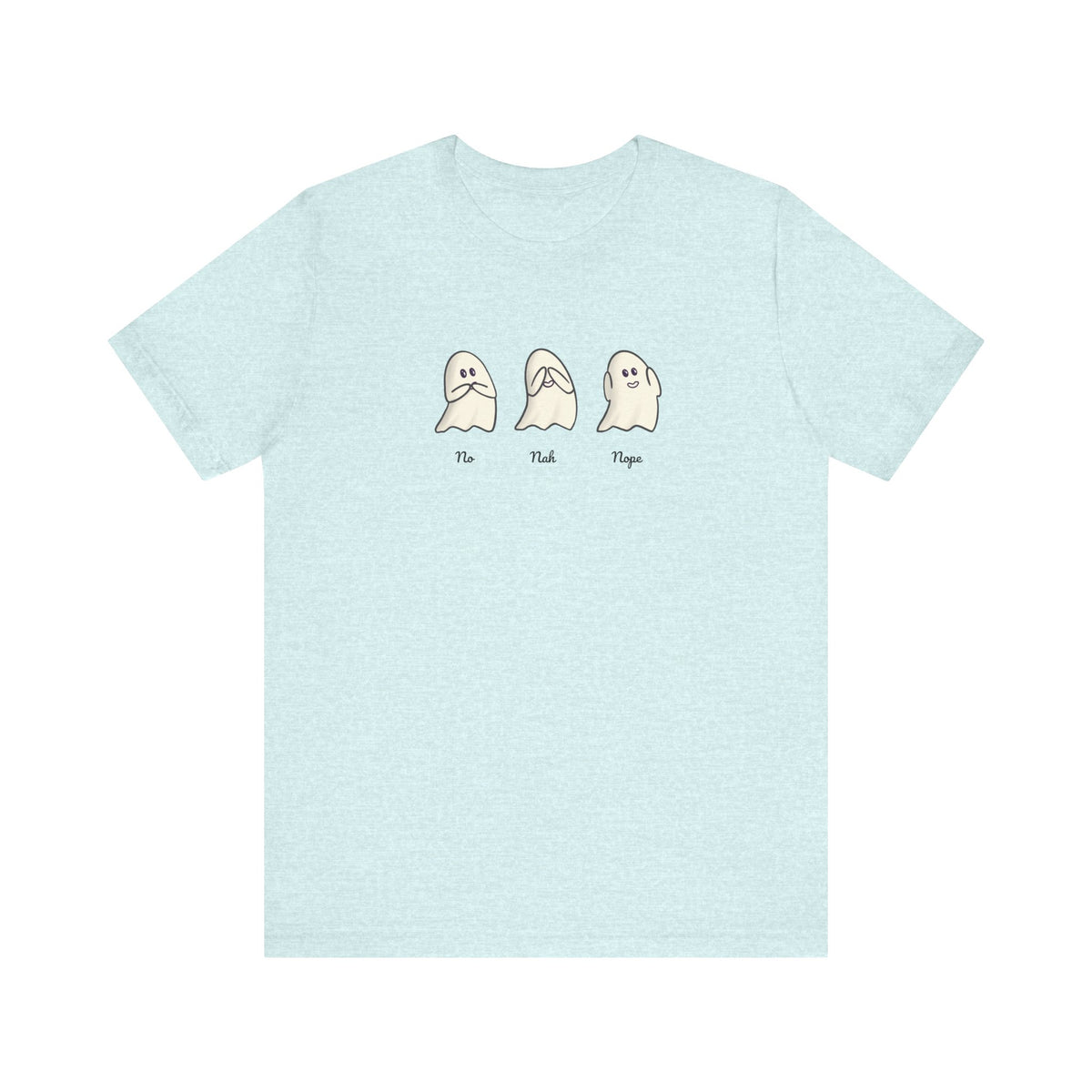 T-shirt - P'tit Fantôme - No. Nah. Nope.