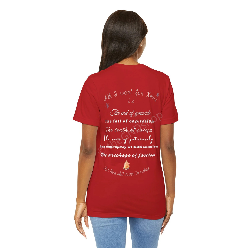 T-shirt Unisex - All I want for Xmas - Édition Révolutionnaire