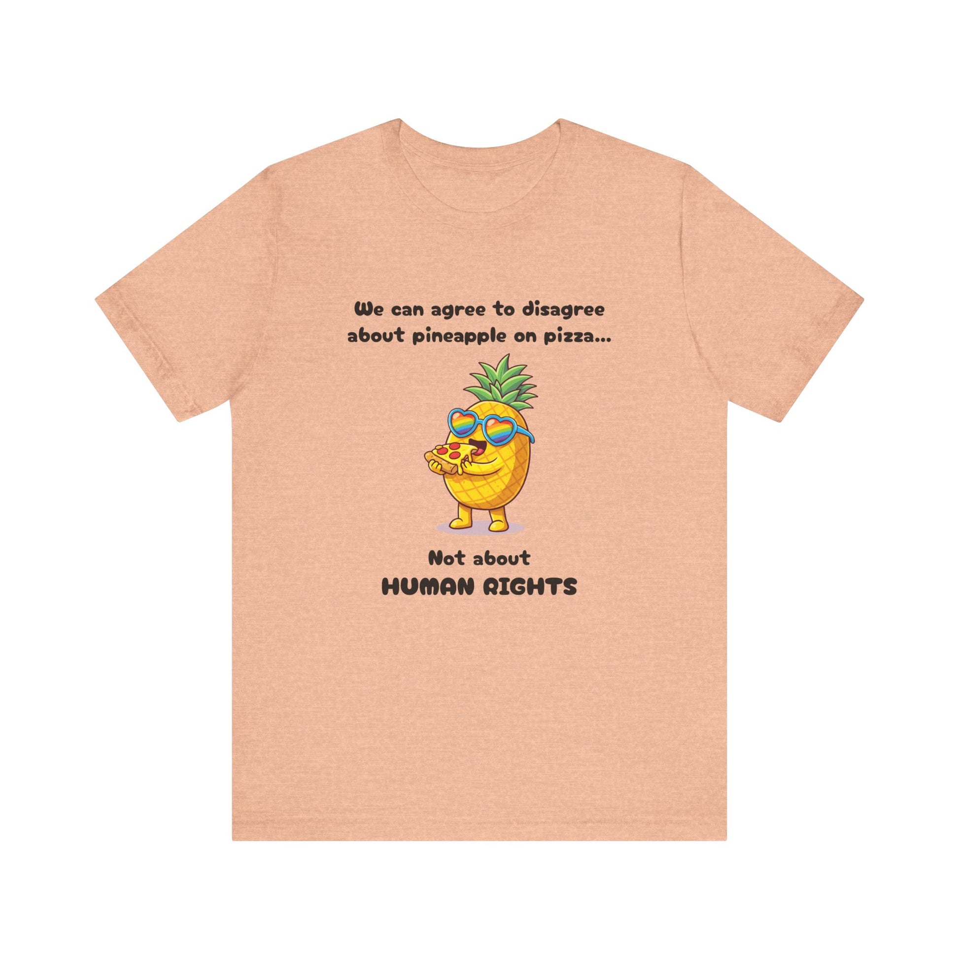 T-shirt - Pineapple on pizza & Human Rights