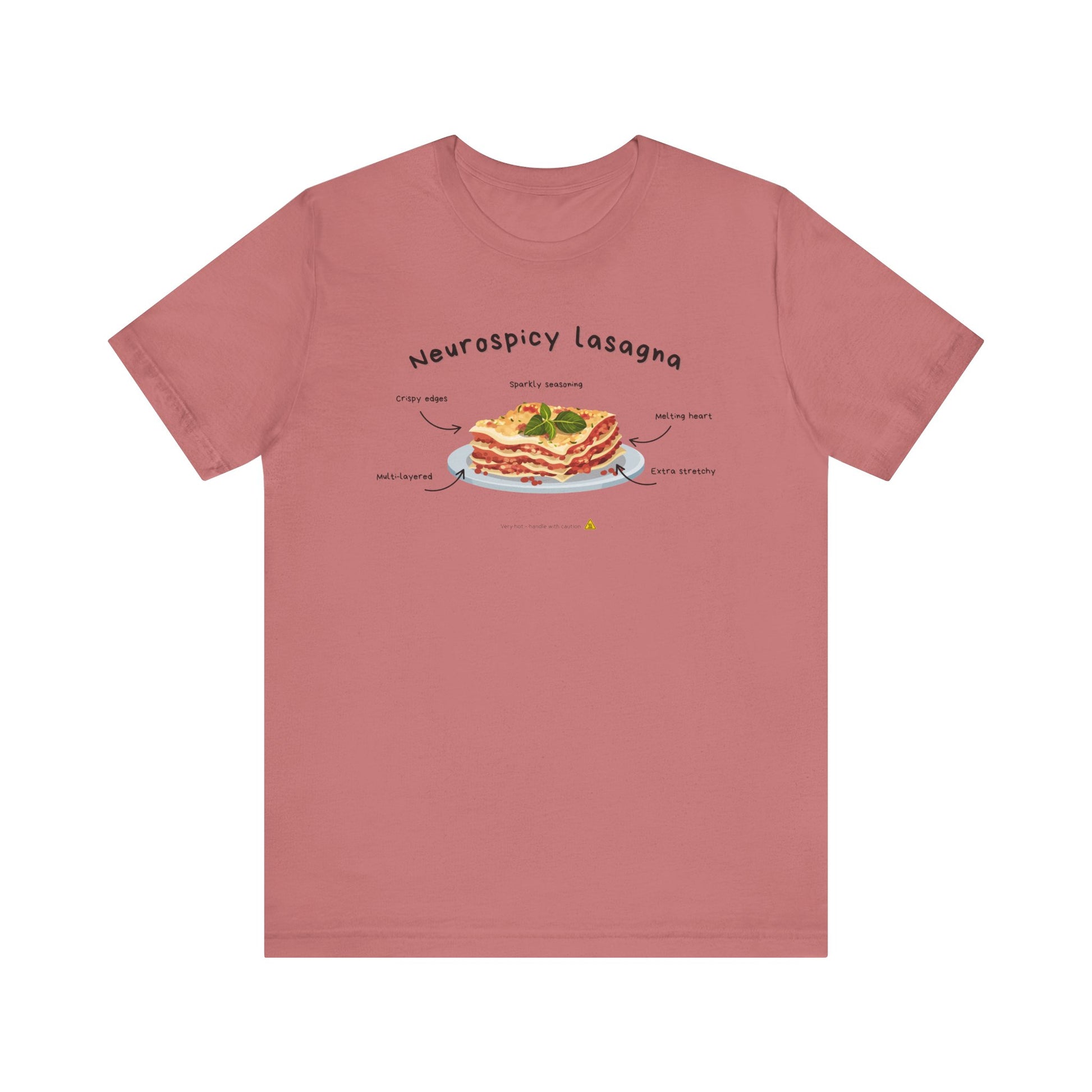 T-shirt - Neurospicy Lasagna – Multi-layered and extra spicy