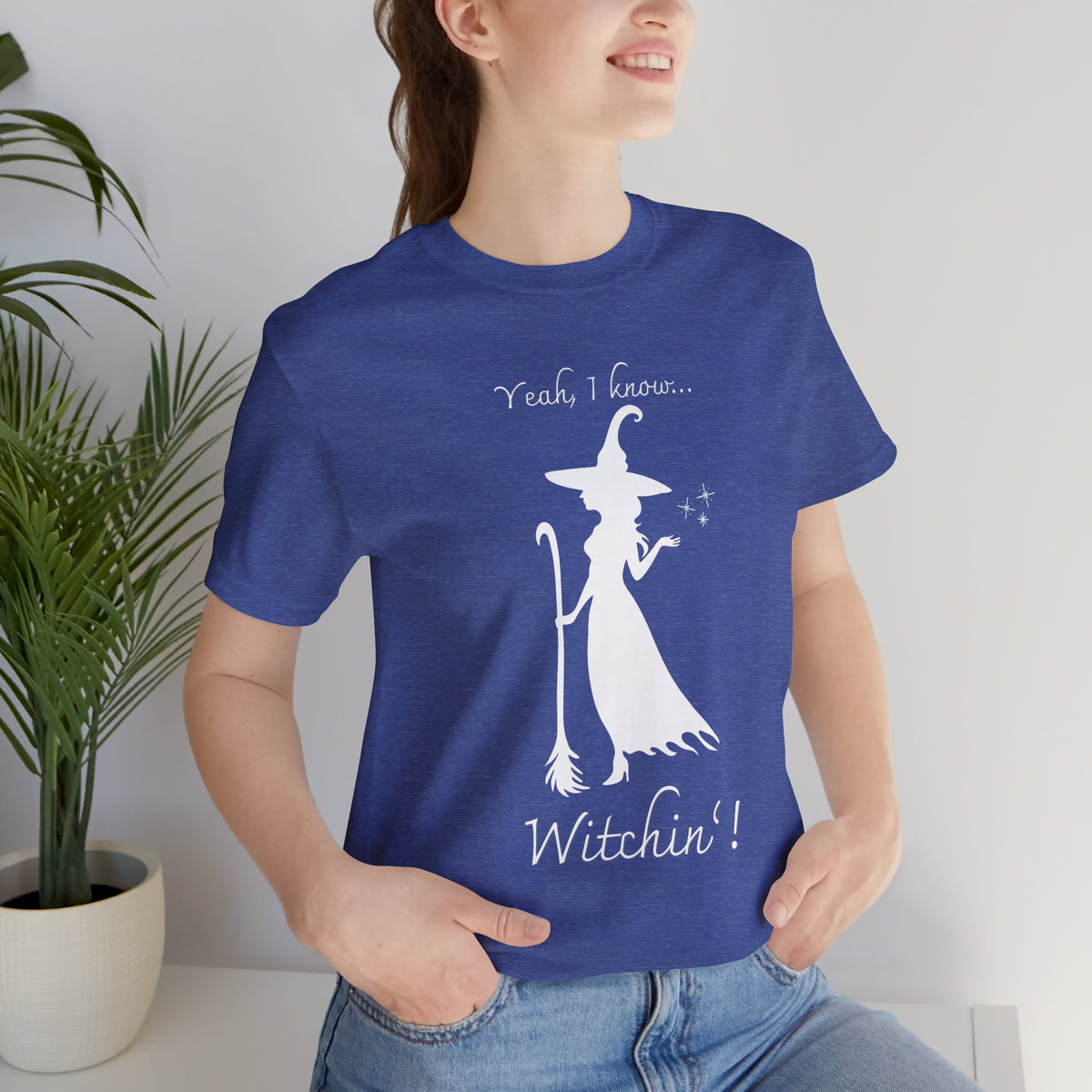 T-shirt - Witchin’!