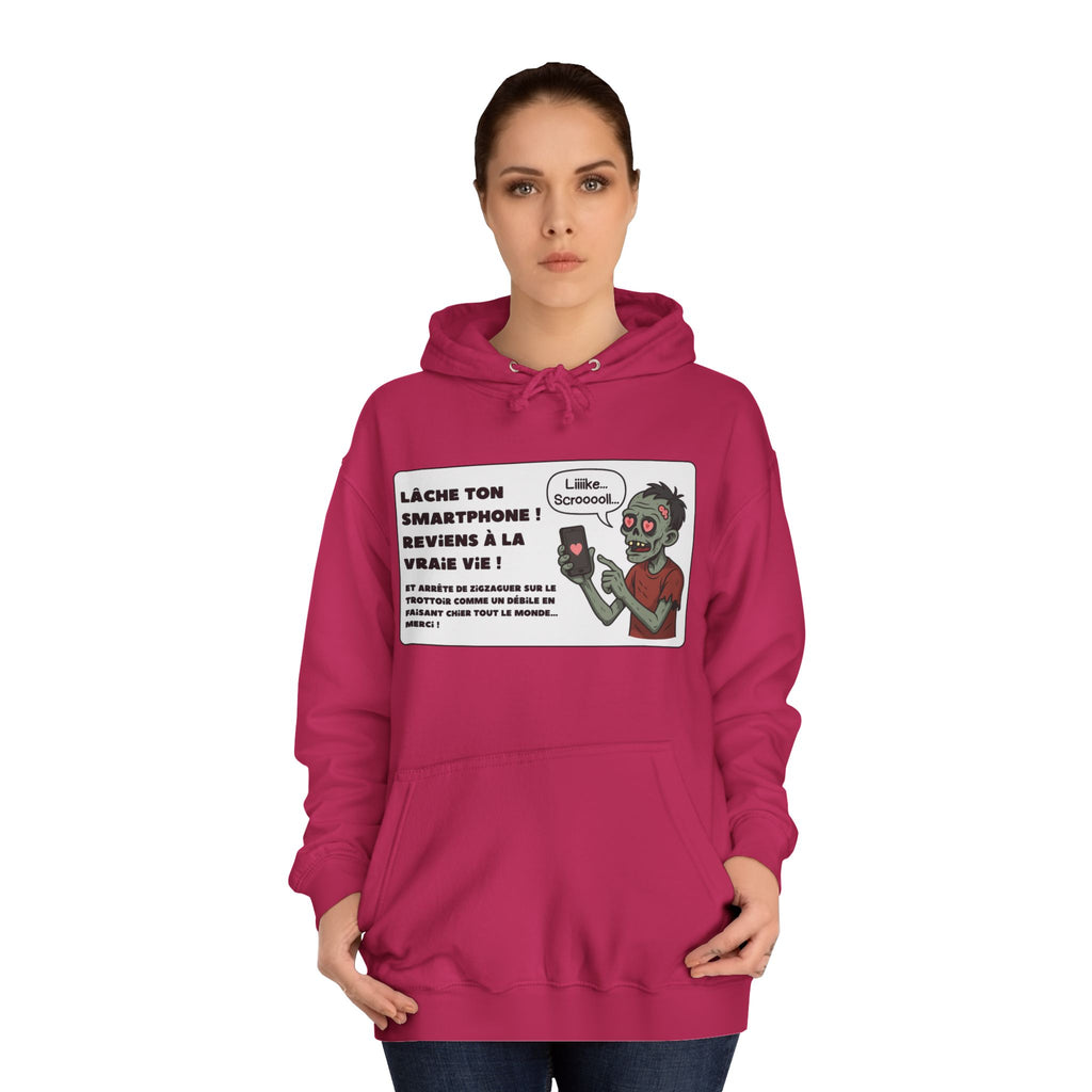 Hoodie - Lâche ton smartphone