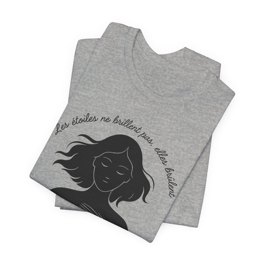 T-Shirt - The stars don't shine, they burn