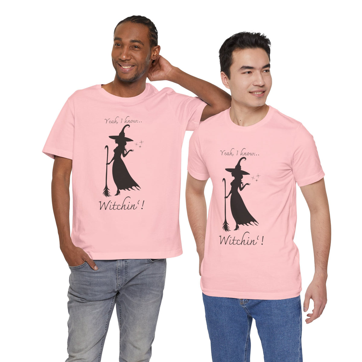 T-shirt - Witchin’!