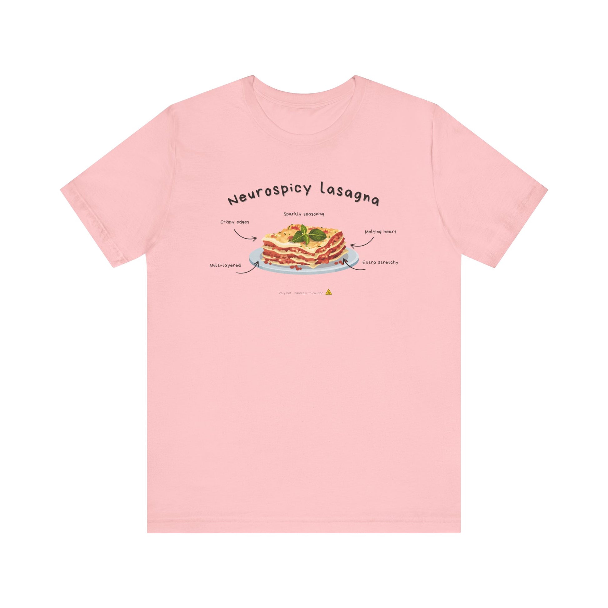 T-shirt - Neurospicy Lasagna – Multi-layered and extra spicy