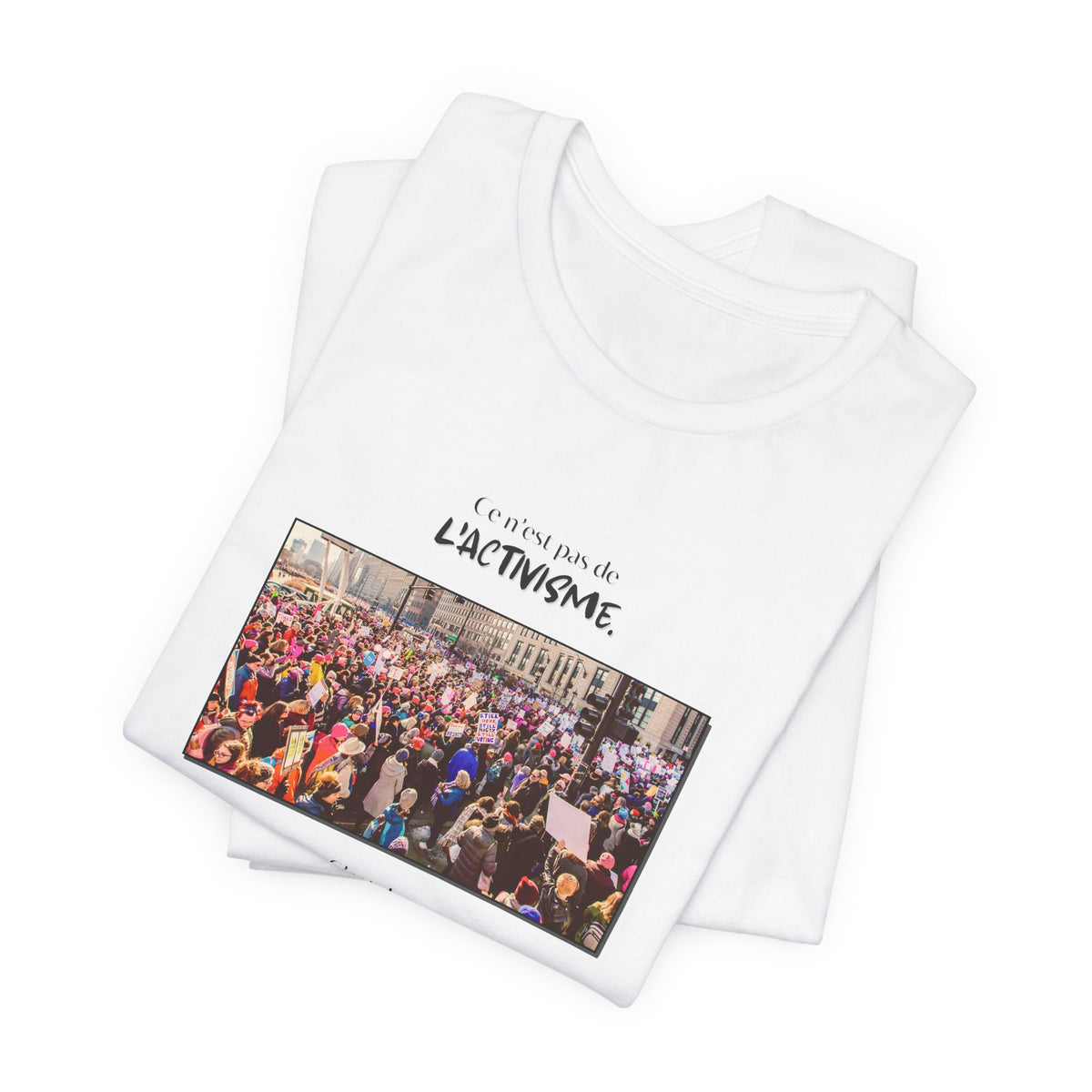 T-shirt - This isn't activism, it's mental hygiene