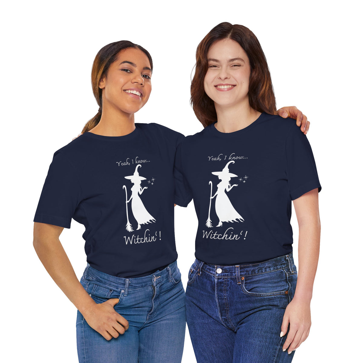 T-shirt - Witchin’!