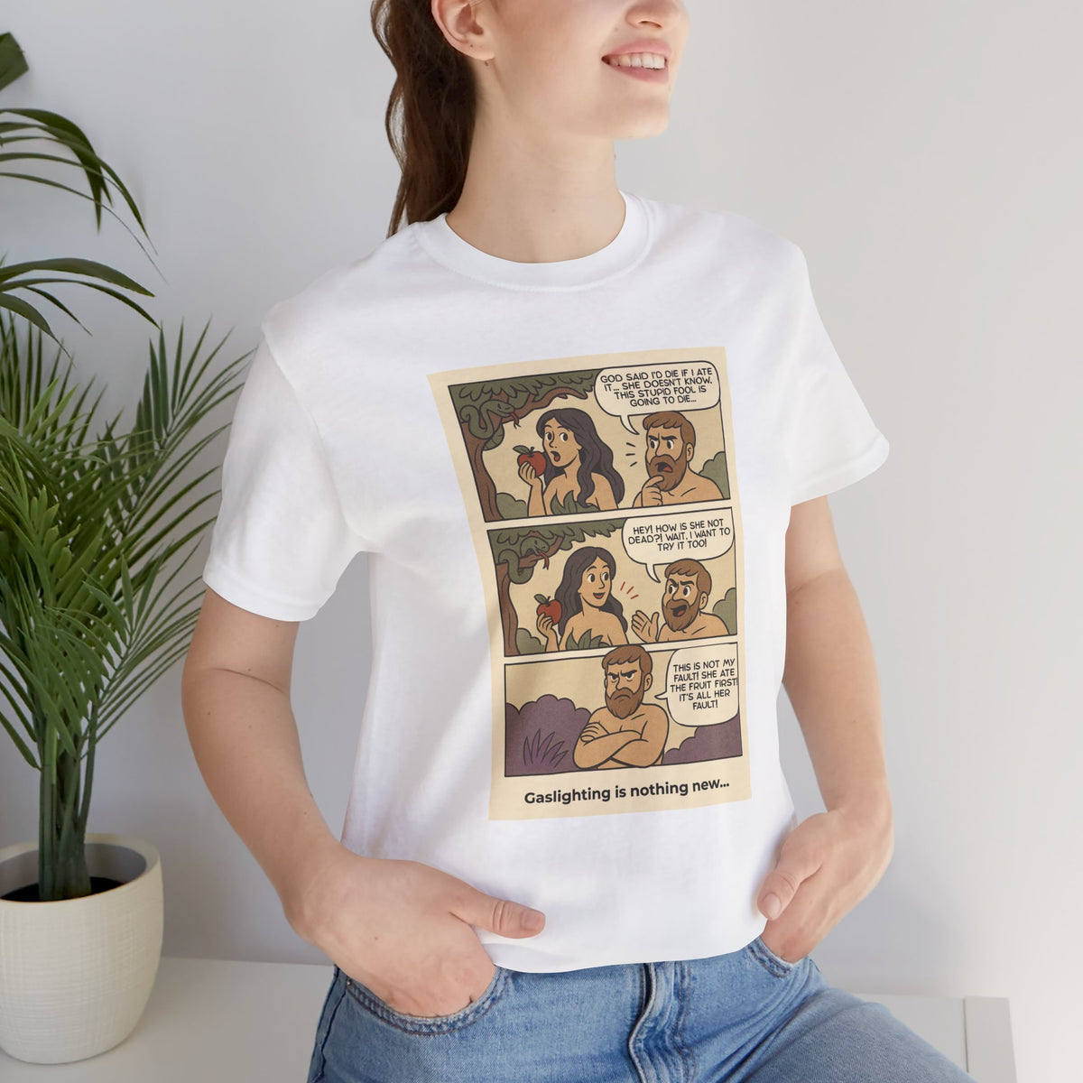 T-shirt - Adam & Eve... Gaslighting is nothing new