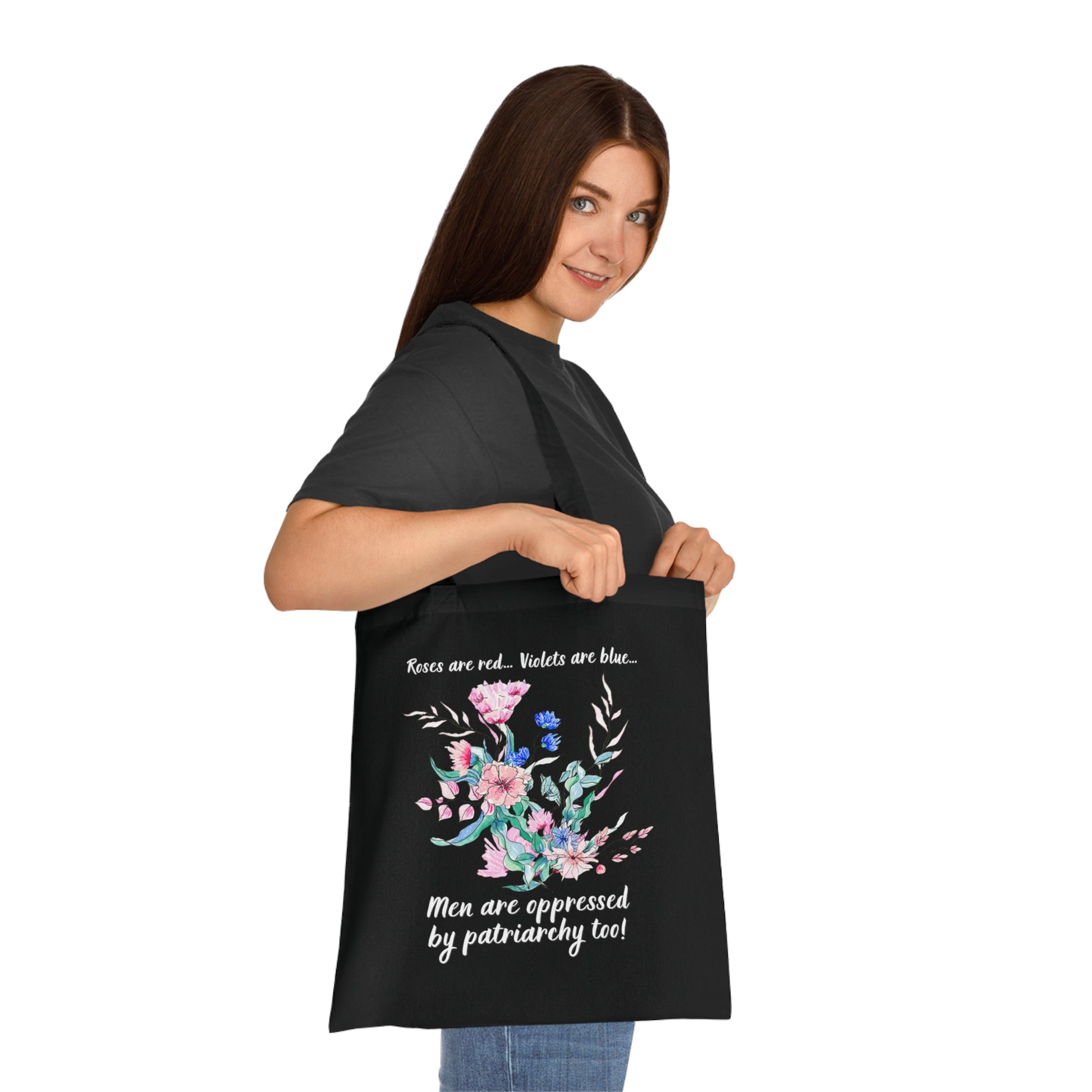 Tote Bag - "Roses are red, Violets are blue... Men are oppressed by patriarchy too!"