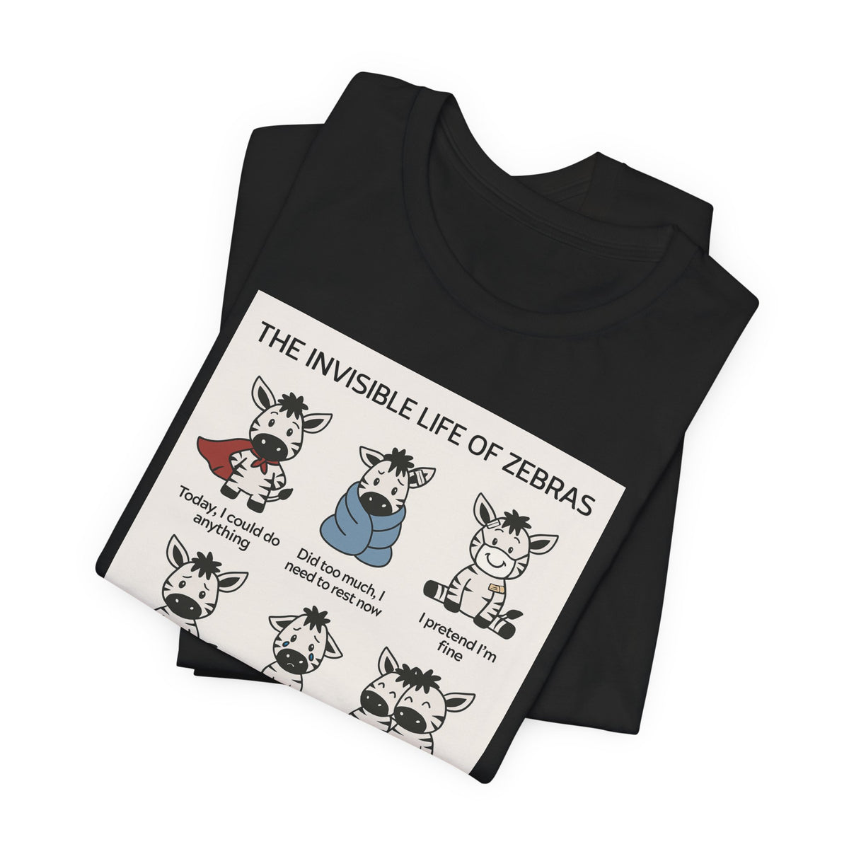 T-shirt - The Invisible Life of Zebras (hEDS)